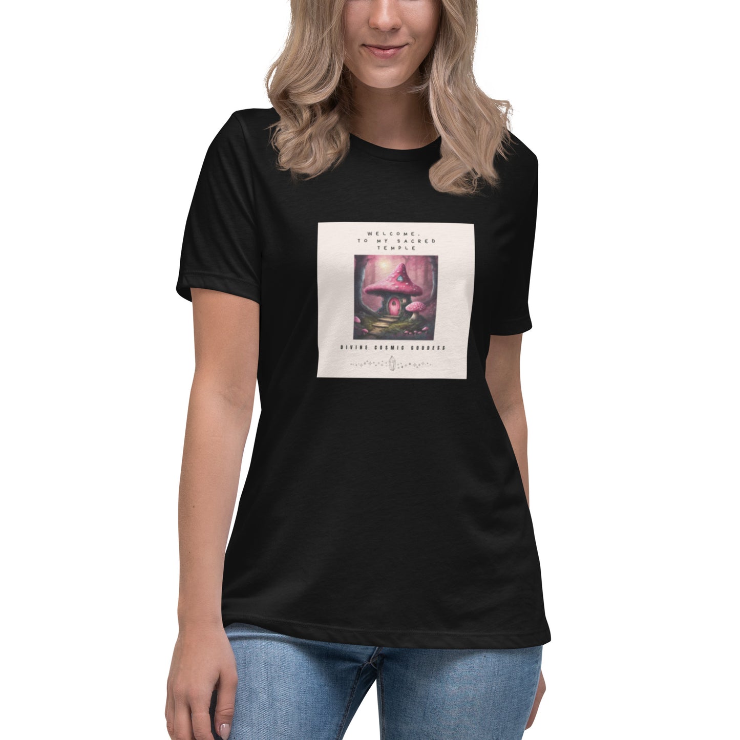 Welcome to my Sacred Temple - soft and sustainable t-shirt